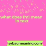 what does fml mean in text