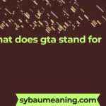 what does gta stand for