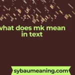 what does mk mean in text