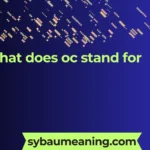 what does oc stand for