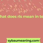 what does rls mean in text