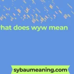 what does wyw mean
