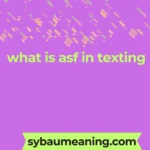what is asf in texting
