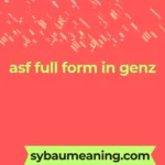 asf full form in genz