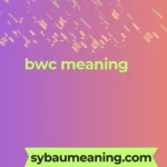 bwc meaning