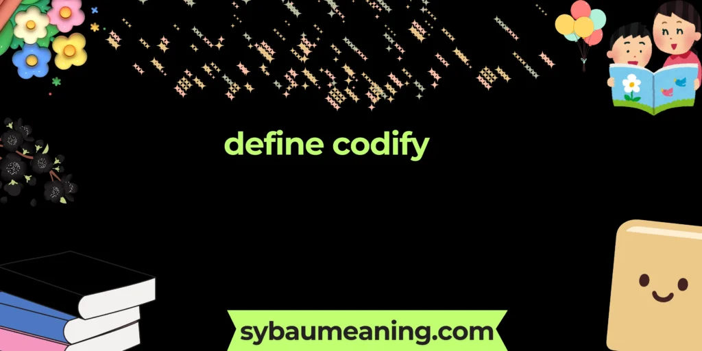 define codify