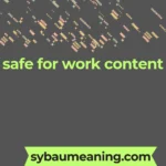 safe for work content