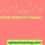 what does fm mean
