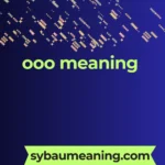ooo meaning