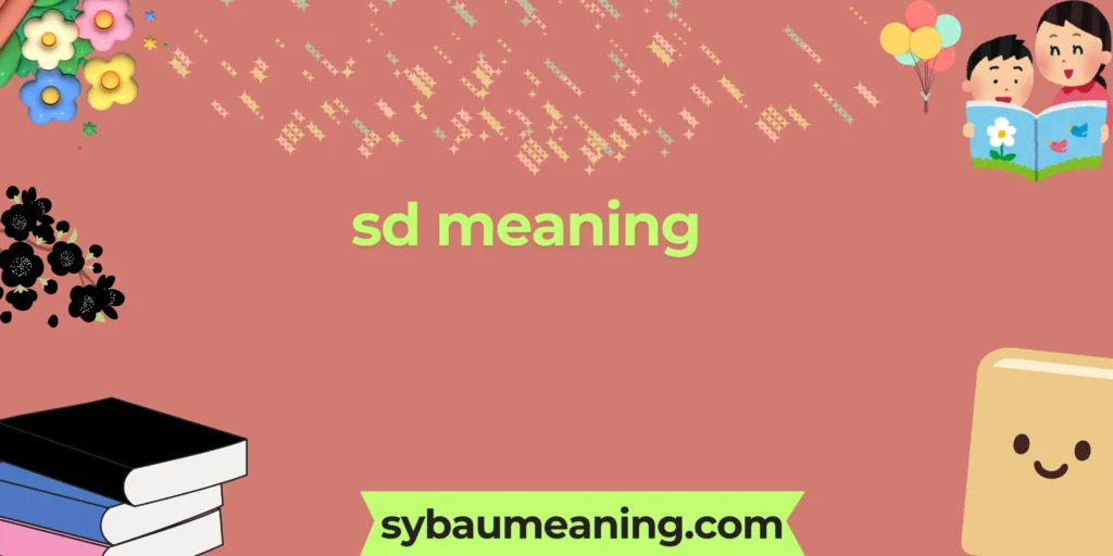 sd meaning